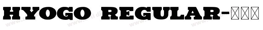 Hyogo Regular字体转换
